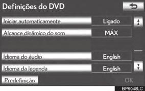 toque em Outro ÁUDIO/LEGENDA/IDIOMA DO MENU. 3 Toque em OK do DVD.