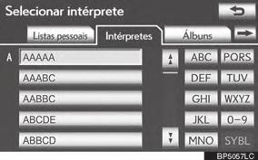 5-1. OPERAÇÃO DO SISTEMA DE ÁUDIO/VÍDEO REPRODUZIR MÚSICAS DO ipod REPRODUZIR E PAUSAR O ipod 1 Aperte o botão AUDIO se um ipod já foi conectado.