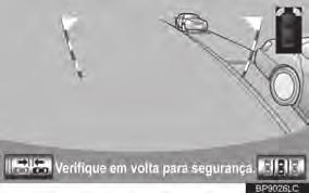 A câmera de auxílio a estacionamento exibe o último modo de estacionamento usado Estacionamento Perpendicular Estacionamento Paralelo Nº Visor Função modo de exibição modo de estacionamento Botão