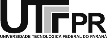 Ministério da Educação Universidade Tecnológica Federal do Paraná Campus Campo Mourão Coordenação do Curso de Engenharia Eletrônica Avaliação do Relatório e