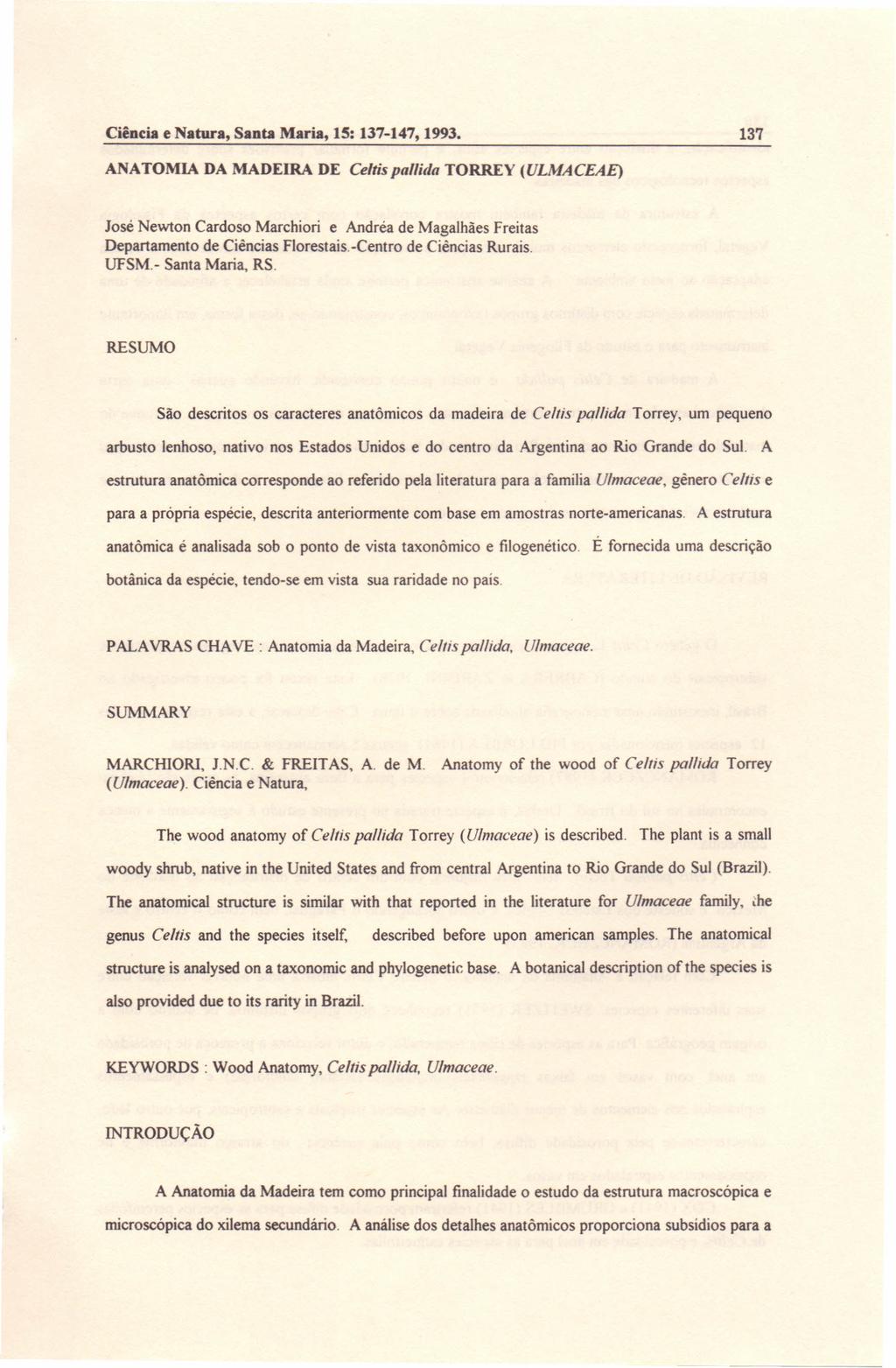 Ciência e Natura, Santa Maria, 15: 137-147, 1993.
