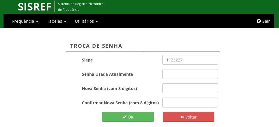 18. Utilitários - Troca de Senha no SISREF UFU Ao selecionar Utilitários - Troca de Senha, o SISREF exibe a