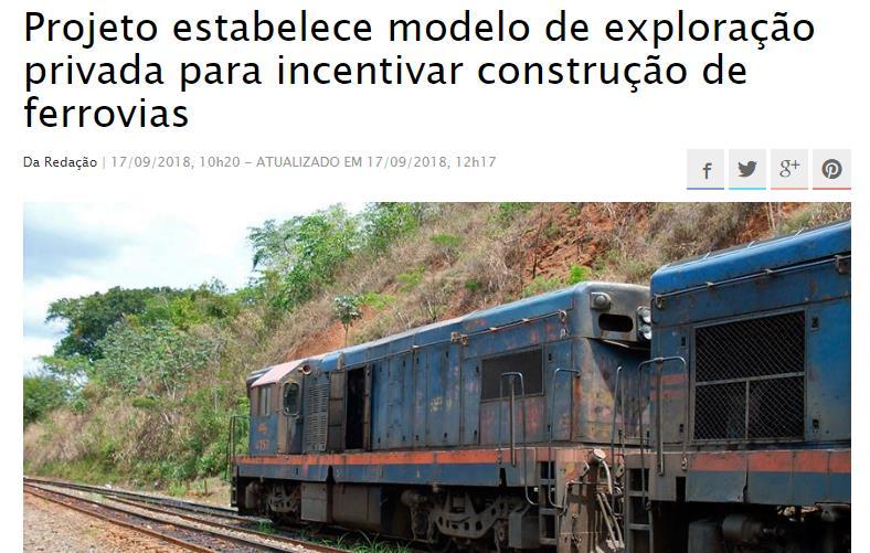 CLIPPING DE NOTÍCIAS Título: Projeto estabelece modelo de exploração privada para incentivar construção de ferrovias Veículo: Senado Noticias Data: 17.09.