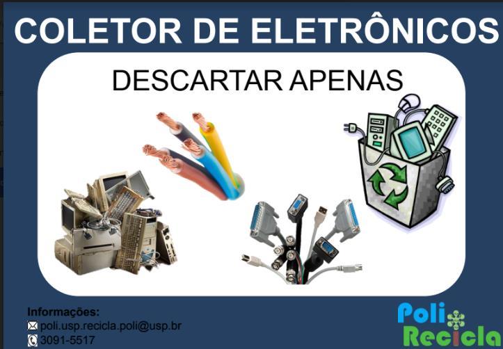 Equipamentos Eletroeletrônicos O descarte de resíduos eletroeletrônicos deve ser feito no CEDIR (Centro de Descarte e Reúso de Resíduos de Informática). Enviar e-mail para o cedir@usp.