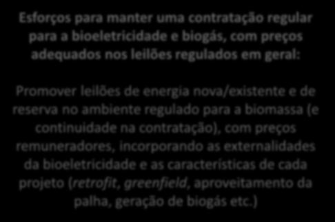 Bioeletricidade: uma pauta para seu desenvolvimento e a GD Política setorial de longo prazo para a bioeletricidade: política de Estado, com diretrizes de longo prazo e de