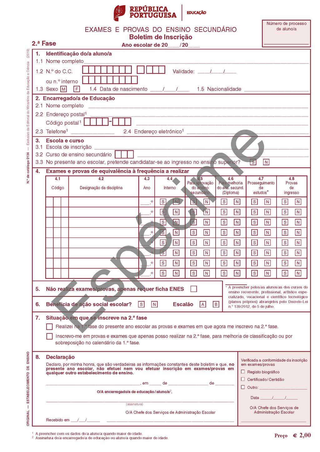 MODELO DO BOLETIM DE INSCRIÇÃO NOS EXAMES DO ENSINO SECUNDÁRIO 2.ª FASE (MOD.