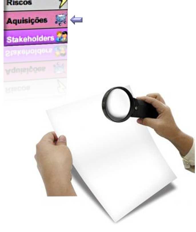 Aquisições 1. Planejamento das Aquisições Tipos de Contratos TempoeMaterial Formado por Preço Fixo (R$/unidade ou hora trabalhada).