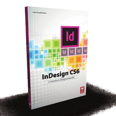 5087 - InDesign CS6 Plano de Aula - 24 Aulas (Aulas de 1 Hora). Aula 1 Capítulo 1 - Introdução 1.1. Novidades da Versão CS6... 23 1.1.1. Novas Ferramentas... 23 1.1.2. Atualizar Links Diretamente no Frame.