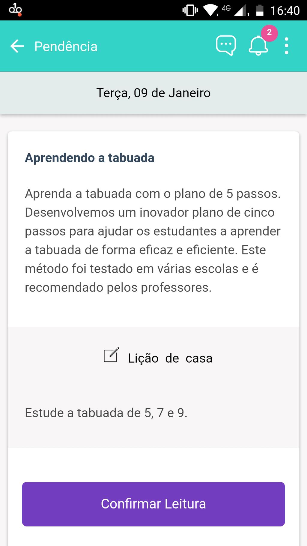 ASSINATURA DIGITAL E NOTIFICAÇÕES NO CELULAR O visto é obrigatório em: Atividades Comunicados Essa é a