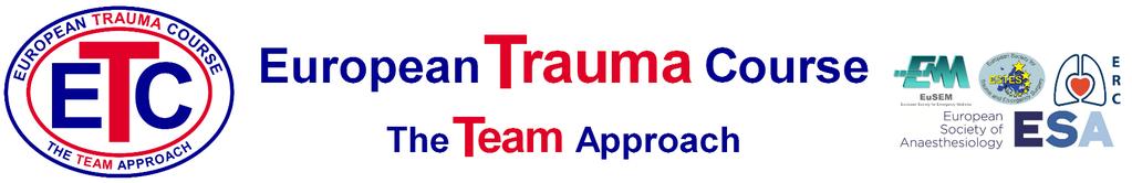 COMISSÃO DE TRAUMA European Trauma Course (ETC) para líderes e membros das