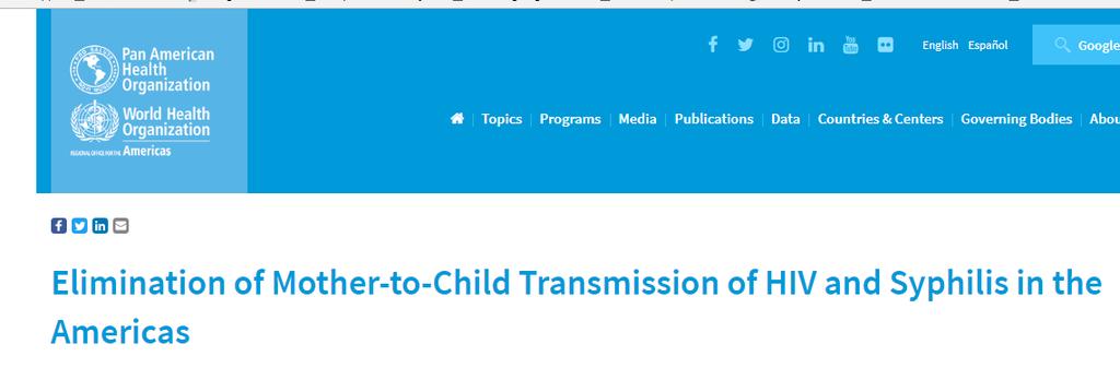 Since 2010, Latin American and Caribbean countries have been working to eliminate mother-to-child transmission of HIV and syphilis as public health problems through the Strategy and Plan of Action