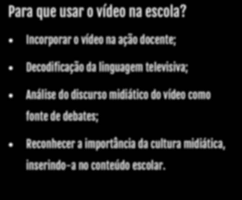 televisiva; Análise do discurso midiático do vídeo como fonte