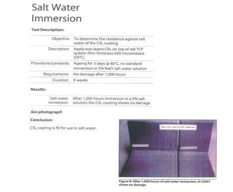 Imersão em água salgada Objetivo: avaliar a resistência do revestimento para aplicação em sistema parcialmente submerso em água salgada.