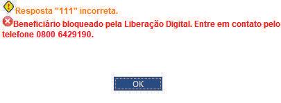 A secretária deverá questionar ao beneficiário, que responderá a três perguntas que o sistema informará.