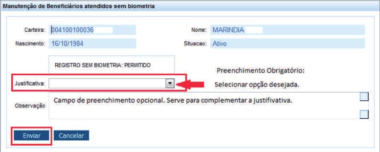 Ou, se por algum motivo, o beneficiário não puder realizar a autenticação biométrica, a secretária deverá clicar em Registro sem