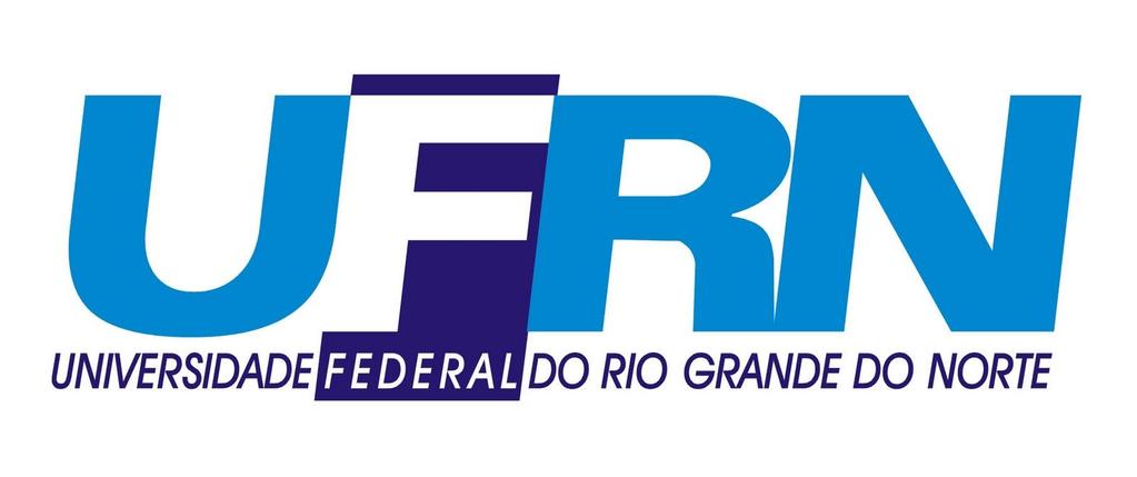 UNIVERSIDADE FEDERAL DO RIO GRANDE DO NORTE ESCOLA DE CIÊNCIAS E