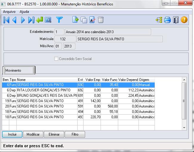 2.10. Função Manutenção Histórico de Benefícios (BS2570) Objetivo Permite a alteração manual e consulta do histórico de benefícios.