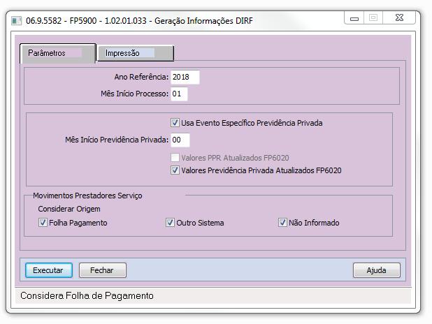 Campo Ano Referência Usa Event Especif Prev Priv Mês Início Prev Priv. Movimentos Prestadores Serviço Ano de exercício da DIRF.