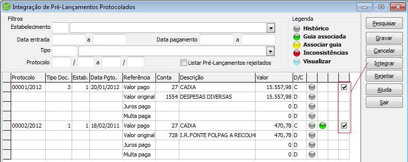 Para isto, selecionar os pré-lançamentos no check e clicar em Integrar. Somente lançamentos consistentes serão integrados.