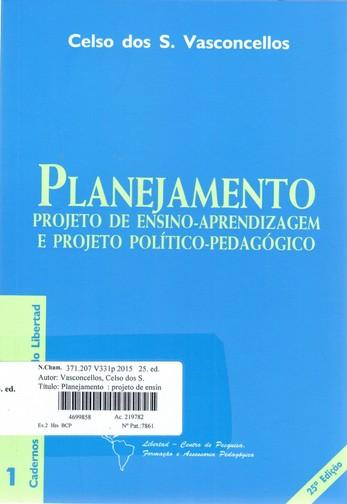 Planejamento: projeto de ensinoaprendizagem e projeto