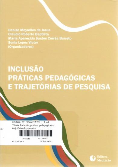 educação comum e especial. São Carlos: EDUFSCAR, 2014. Número de Chamada: 371.