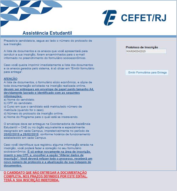 10 Gerar o protocolo de inscrição: - Ao finalizar o preenchimento da Pré-inscrição, o candidato receberá um aviso e um número de protocolo.