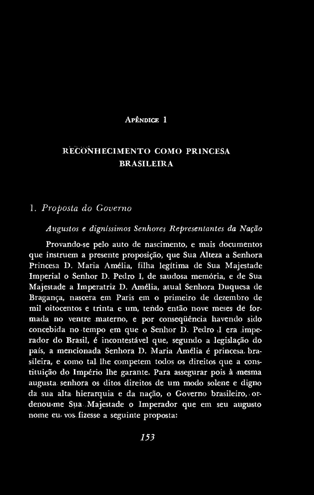 APÊNDICE 1 RECONHECIMENTO COMO PRINCESA BRASILEIRA l.