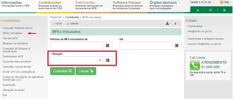 Selecionar a "Situação" - "Vinculação Pendente" e verificar os equipamentos que encontram-se nesta situação: IMPORTANTE 1) Equipamentos com