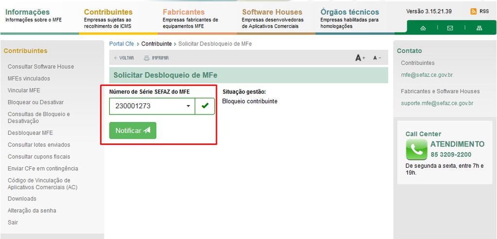 No Portal CF-e o Contribuinte deve selecionar o "Número de série SEFAZ do MFE" na opção correspondente a ele