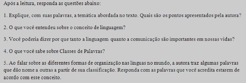 Página182 introduzidos ao conteúdo linguístico estipulado: as Classes de Palavras. Na Aula 1, foi trabalhado inicialmente com o curta-metragem Fantastic Flying Books of Mr.