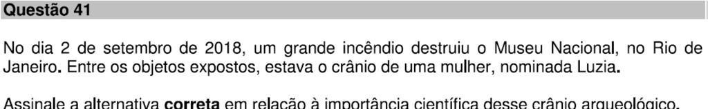 Luzia é uma das peças mais importantes da história