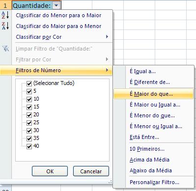 FILTROS Após clicar na seta aparecerá uma caixa de diálogo para selecionar a opção que quer