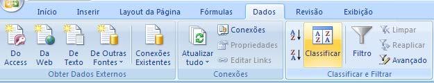 CLASSIFICAÇÃO CLASSIFICAÇÃO Outra ferramenta do Excel é a Classificação, usada para organizar e localizar dados, podendo assim analisá-los mais facilmente.