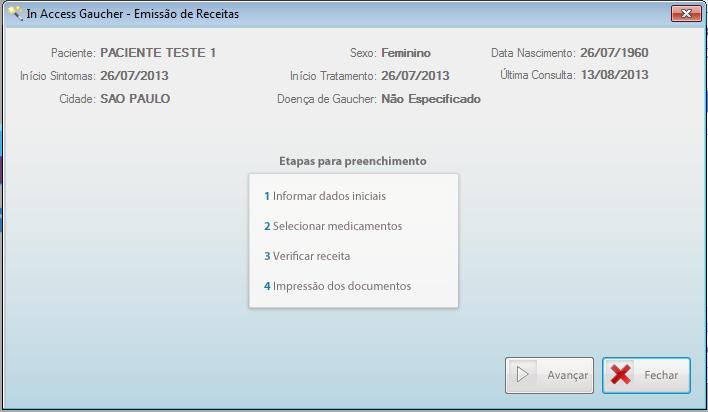 2.3. Emissão de receita Para iniciar a emissão da receita do paciente, clique em abaixo:, onde será apresentada a tela Dados do Paciente Etapas de