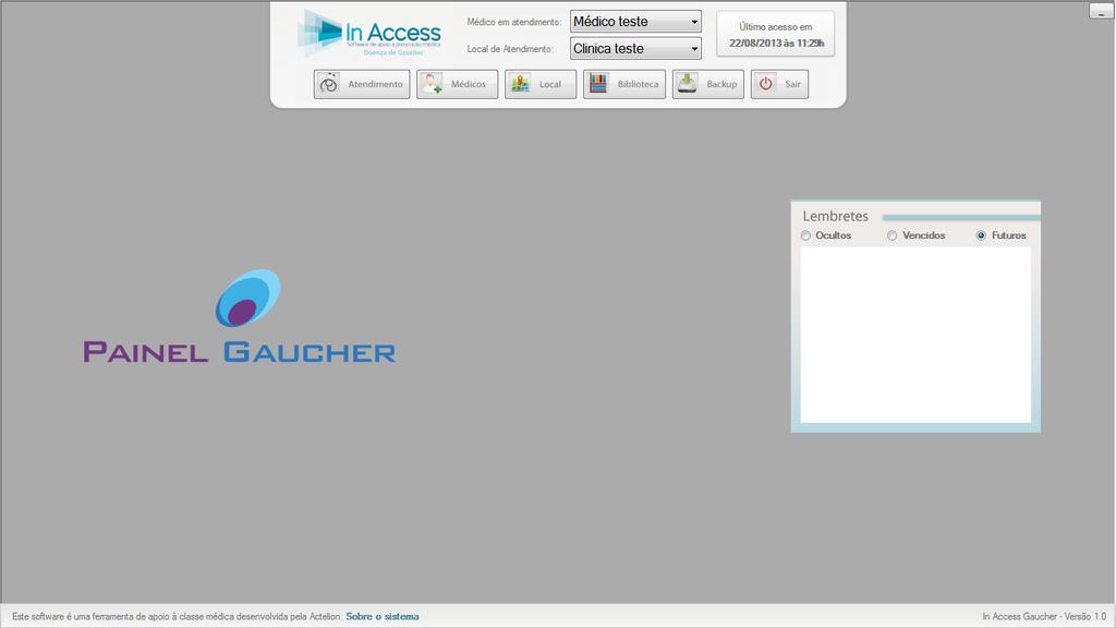 1. Iniciando o Software InAccess Ao iniciar o sistema InAccess, é apresentada a seguinte tela inicial: Botões de Navegação Selecionar o Médico e Local de atendimento Lembretes de pacientes Para a