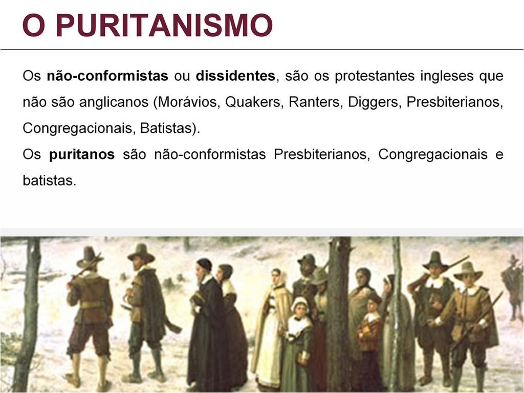 - De 1570 a 1791 quem não era anglicano na Inglaterra tinha muitas desvantagens civis; - A sociedade inglesa era monolítica. Todos deviam ser anglicanos.