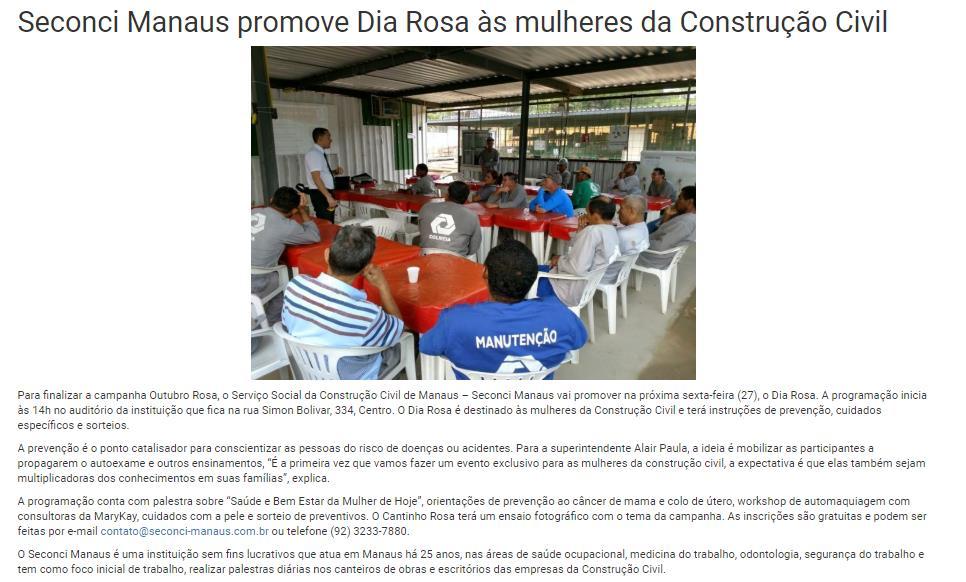 CLIPPING DE NOTÍCIAS Título: Seconci Manaus promove Dia Rosa às mulheres da Construção Civil Veículo: Seconci Data: 04.10.