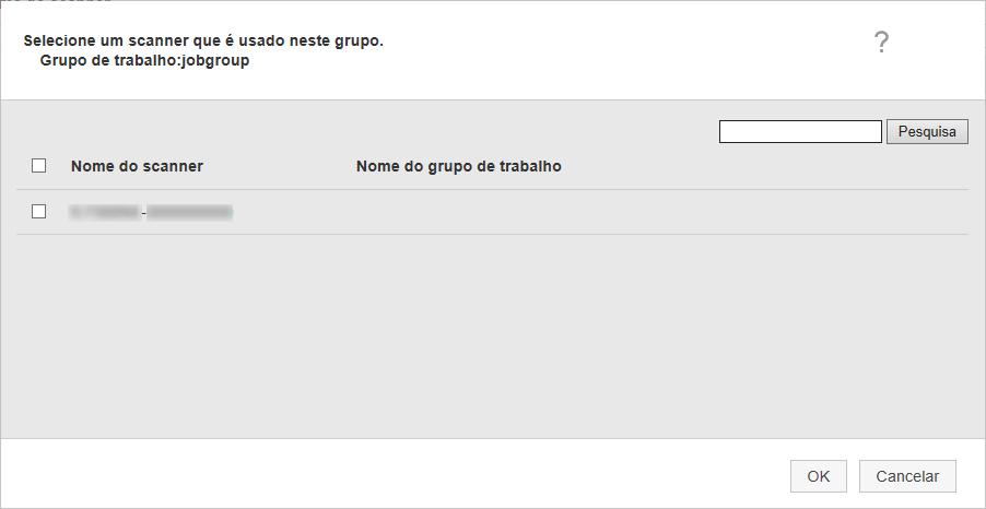 Configurações Exibe a janela para adicionar um scanner no grupo de trabalho. b c Selecione a caixa de seleção para o scanner a ser adicionado.