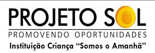 EDITAL Nº 001/2019 - PROCESSO SELETIVO A INSTITUIÇÃO BENEFICENTE DE ASSISTÊNCIA A CRIANÇA SOMOS O AMANHÃ PROJETO SOL, com sede na Av. Região Sudeste, nº 495, Barcelona, Serra/ES - 29.