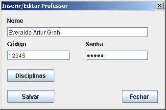 Figura 52 Interface inserir/editar professor Na opção Disciplinas (Figura 52), é possível acessar a interface que