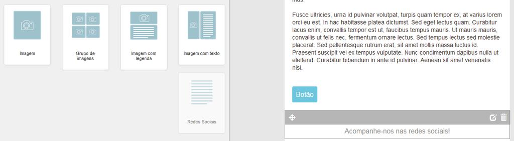 Componentes Para inserir mais componentes ao template escolhido, clique e arraste-o até o