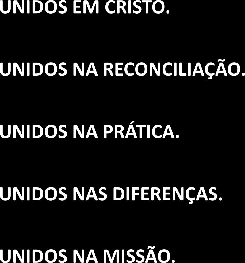 Os crentes se unem, deixando aparte