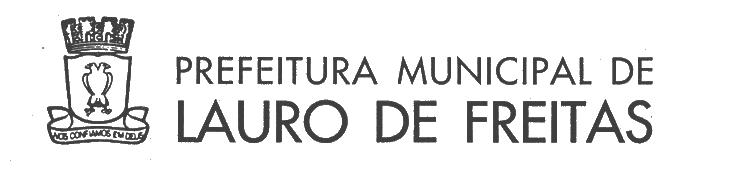 22 - Ano III - Nº 345 Atos Administrativos, 06 de abril de 2015. AOS PARTIDOS POLITICOS, SINDICATOS DE TRABALHADORES E ENTIDADES EMPRESARIAIS MUNICIPIO DE LAURO DE FREITAS.