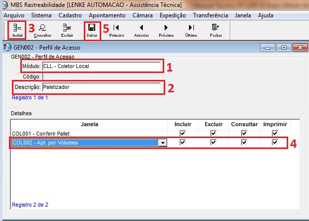 A seguinte tela será exibida 1 Selecione o nome do módulo; 2 Digite uma descrição para o perfil; 3 Pressione o botão incluir na barra de opções; 4 Selecione as Janelas que você deseja