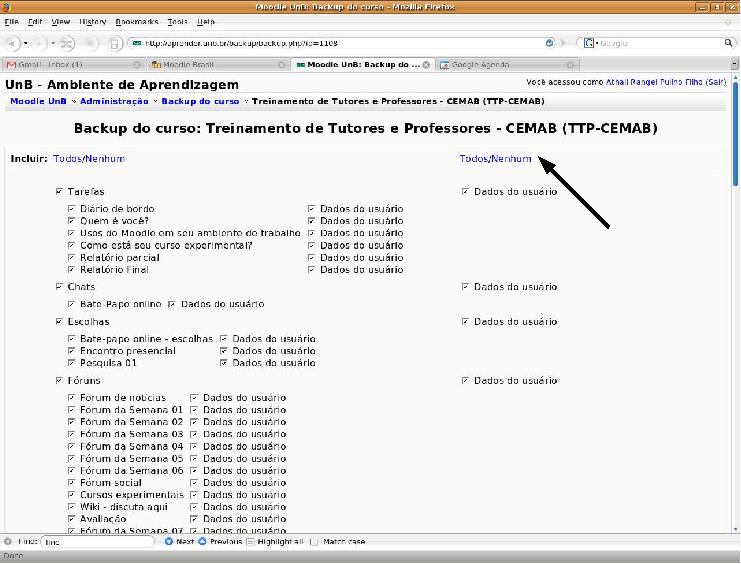 Cópia do curso para novo semestre Backup sem material dos alunos Para começar um novo semestre toda a estrutura do curso pode ser aproveitada mas o professor desejará, normalmente, retirar alunos,