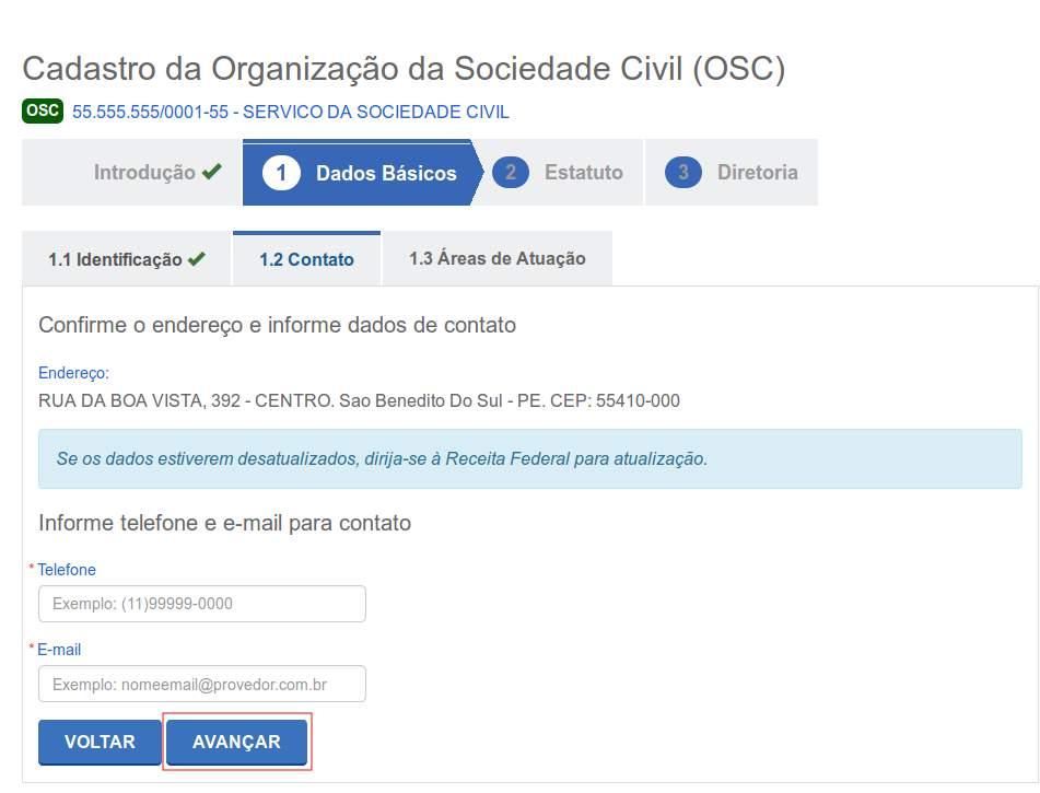 Após verificar os dados do endereço e informar os dados de contato da Organização da Sociedade Civil, clicar no botão AVANÇAR,