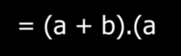que: Exemplo a b (a + b).