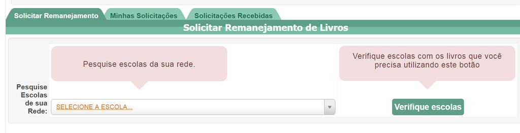 Dessa forma, esses livros ficarão disponíveis no Sistema de Remanejamento para outras escolas que escolheram o mesmo título e não possuem a quantidade suficiente.