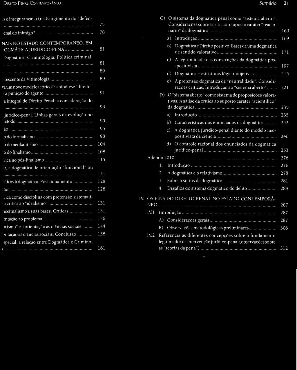 Sumário 21 169 a) 169 b) Basesdeuma de sentido valorativo.... 171 c) A legitimidade das construções da -positivista.