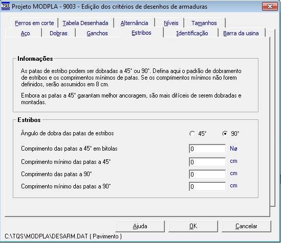 O ângulo de dobra padrão e os comprimentos do trecho reto das patas são definidos no menu abaixo: Os valores acima, quando não fornecidos são adotados: Ângulo Comprimento Mínimo 45 5 Ø 5 cm 90 10 Ø 7